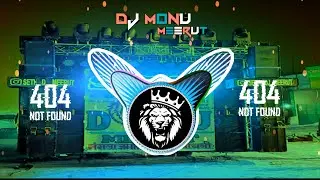 Mere Raja Ke Unche Neeche Mehel (DJ Remix) Song - 2024 Edm Mix Trance Dj Lux Dj Monu Meerut 😈