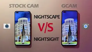 OnePlus Nord - Stock Cam v/s GCam [NIGHTSCAPE v/s NIGHTSIGHT].!