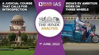'The Hindu' Newspaper Analysis for 1st June 2022. (Current Affairs for UPSC/IAS)