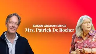 Susan Graham Sings Mrs. Patrick De Rocher in Jake Heggie and Terrence McNally's 