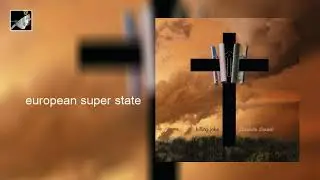 European Super State by Killing Joke