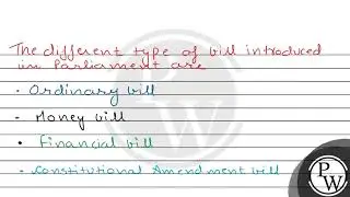 What are the different types of bills introduced in the Parliament?