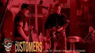The Customers – Whole Lotta Rosie (Live at Crazy Driver)