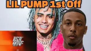 LIL PUMP 1ST OFF OFFICIAL AUDIO REACTION!! 🔥 LIL PUMP SNAPPED ON THIS!💯