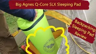 BEST BACKPACKING SLEEP PAD! - Big Agnes Q-Core SLX