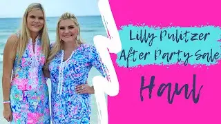 Lilly Pulitzer After Party Sale HAUL!!! Winter 2020 | January 2020 | Kortney and Karlee