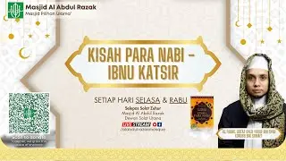 Kisah Para Nabi | 20.01.26| Al-Fadhil Ustaz Syed Yusuf Bin Semait