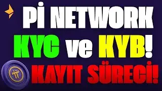 Pİ COİN SON DAKİKA !🔥- Pİ NETWORK KYC ve KYB KAYIT S&Uuml;RECİ ! 👀