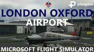 Pilot Plus London Oxford Airport for Microsoft Flight Simulator  - First Look & Review! [MSFS2020]