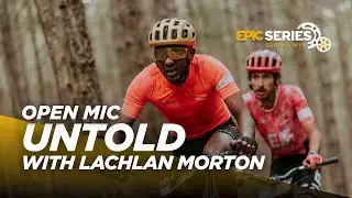 UNTOLD | Epic Series Open Mic w/Lachlan Morton