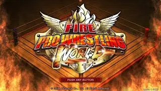 Fire Pro Wrestling World (Let's Play) CAW vs CAW (Знакомлюсь с игрой)