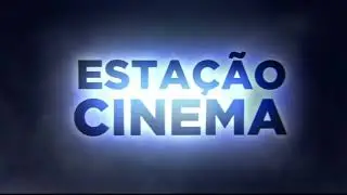 Vinheta Esta&ccedil;&atilde;o Cinema 2021