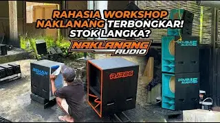 CEK KEGIATAN DI WORKSHOP NAKLANANG AUDIO