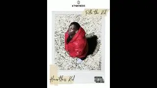 KTOWNERS - HEARTLESS KID - RILLA THE KID