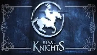 Official Rival Knights (iOS / Android) Trailer