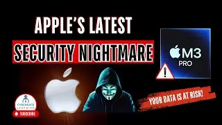 Apple&rsquo;s Latest Security Nightmare &ndash; Your Data is at Risk!