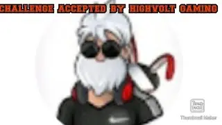 challenge accepted by||highvolt gaming