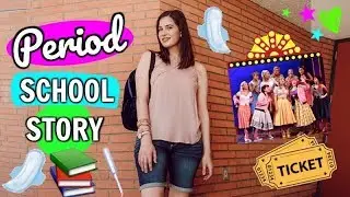 Period High School Storytime | Things I Do While Bleeding!
