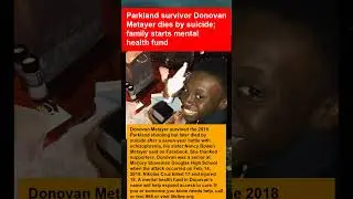 Parkland Survivor Donovan Metayer Dies #MentalHealth #SuicidePrevention #DonovanMetayer #News