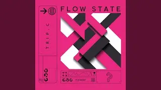 Flow State (Original Mix)
