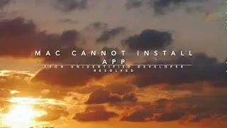 Install App from Unidentified developer MAC