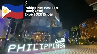 Philippines Pavilion Expo 2020 Dubai | Expo 2021 | Bangkota | Up and Away Vlogs