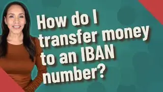 How do I transfer money to an IBAN number?