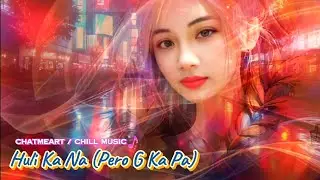Huli Ka Na (Pero G Ka Pa) - Trap Love x Chillstep Tagalog Song | Teen Kilig Vibes 💖🎶 | ChatMeArt♡