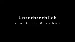 Unzerbrechlich (Lyrics Video)
