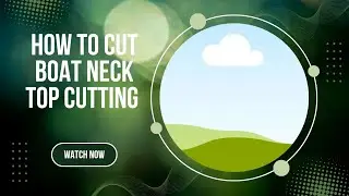 How to cut boat neck top|boat neck| cutting 