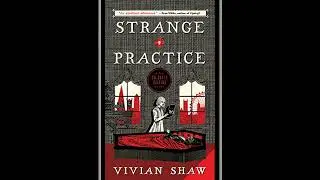 Strange Practice by Vivian Shaw | Full Audiobook
