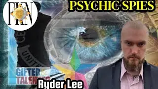 Psychic Agent: Real Life Stranger Things, Remote Viewing, MK-Ultra, GATE & More | Ryder Lee 