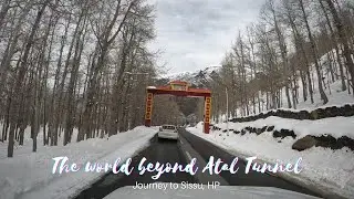 What's beyond Atal Tunnel ? | Manali to Sissu in winters | Part 2 | Frozen World
