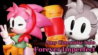 Blinded by Love | Amy CINEMATIC Solo - Forever Imperfect (Placeholder Solo) | Outcome Memories