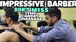 Best-ever head massage | spine massage and neck cracking done Impressive barber | ASMR | Relaxing
