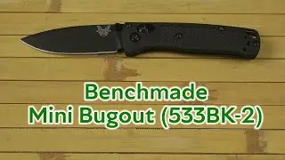 Розпаковка Benchmade Mini Bugout (533BK-2)