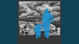 Cool Breeze Serenade