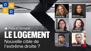 Le logement : nouvelle cible de l'extr&ecirc;me droite ? |&nbsp;Table ronde de l'ONED