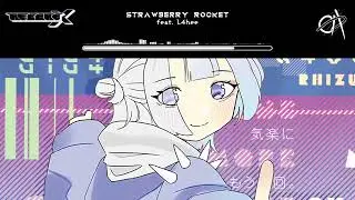 MiaplaK - Strawberry Rocket (feat. L4hee)