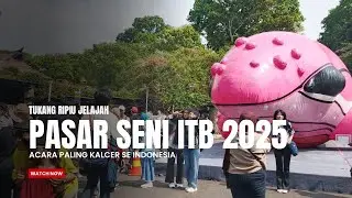 Review Pasar Seni ITB 2025. Acara Paling Kalcer se Indonesia ⁉️