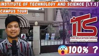 ITS College Ghaziabad Campus Tour || ITS College Vlog || ITS GHAZIABAD #itscollege