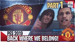 [TTB] PES 2019 - Master League PART 1 - Back Where We Belong - Starting Fresh w/ New Tactics & More!