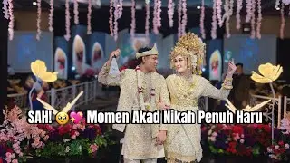💍 Momen Haru Akad Nikah Kak Jihan & Kak Berry | Part 1