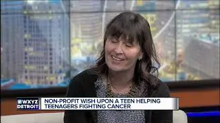 Wish Upon a Teen helping teenagers fight cancer week.