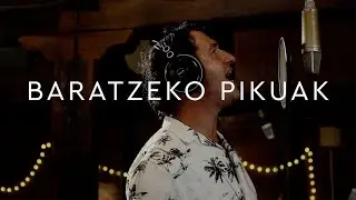 BARATZEKO PIKUAK (feat. ASIER GOZATEGI)