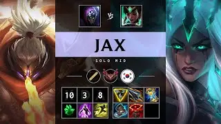 Jax Mid vs Karma - KR Grandmaster Patch 25.21