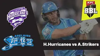 Hobart Hurricanes vs Adelaide Strikers, 33rd Match Big Bash League 2024