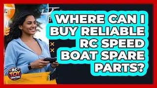 Where Can I Buy Reliable RC Speed Boat Spare Parts? - RC Toy Central