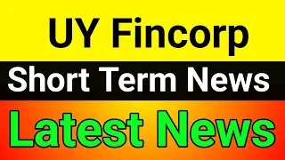 UY Fincorp share🔥uy fincorp share latest news🚀uy fincorp latest news
