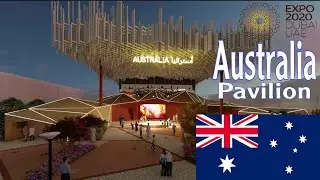 Australia Pavilion | Expo 2020 Dubai l Australian Pavilion at the Expo 2020 Dubai